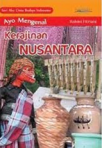 Image of Ayo Mengenal Kerajinan Nusantara