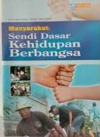 Image of Masyarakat: Sendi Dasar Kehidupan Berbangsa