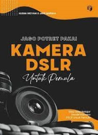 Image of Jago Potret Pakai Kamera DSLR